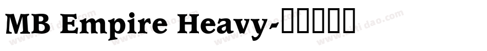 MB Empire Heavy字体转换